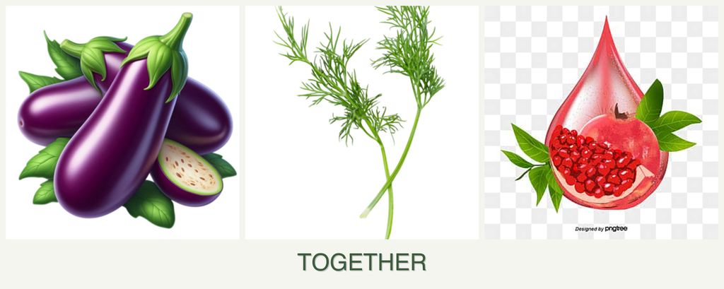 Can you plant eggplant, dill and pomegranates together?