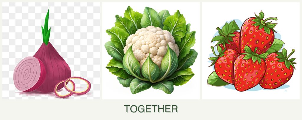Can you plant onions, cauliflower and strawberries together?