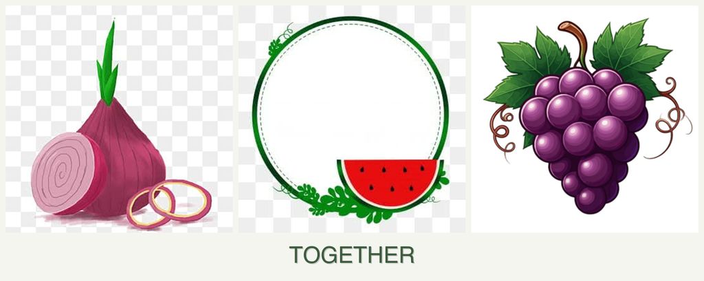 Can you plant onions, watermelons and grapes together?