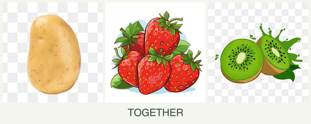Can you plant potatoes, strawberries and kiwi together?