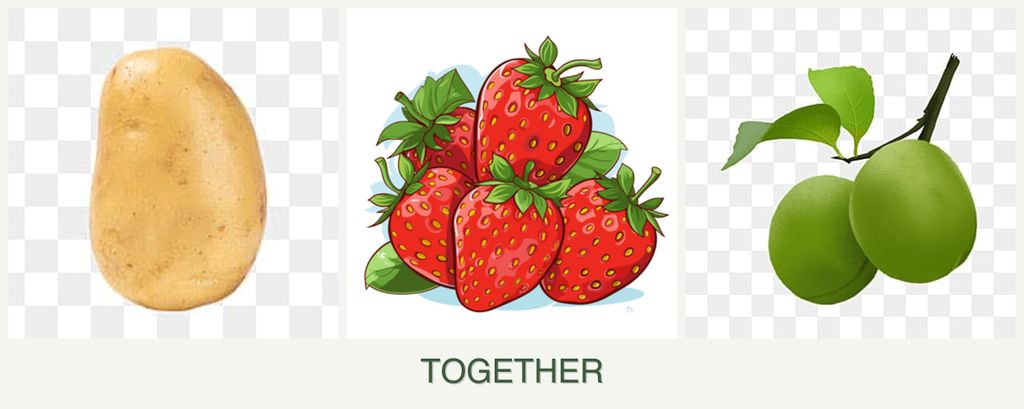 Can you plant potatoes, strawberries and plums together?
