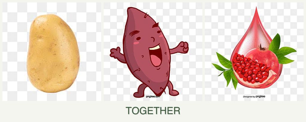 Can you plant potatoes, sweet potatoes and pomegranates together?