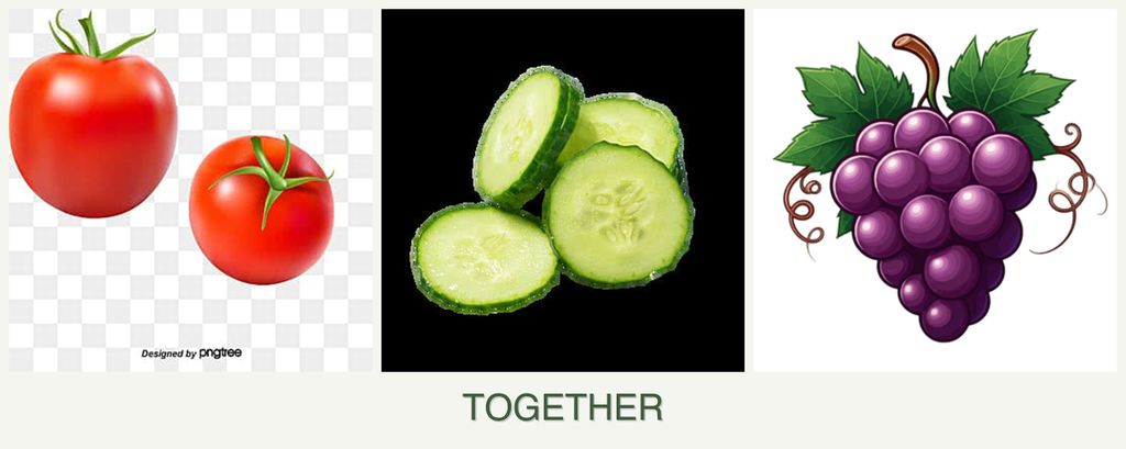 Can you plant tomatoes, cucumbers and grapes together?