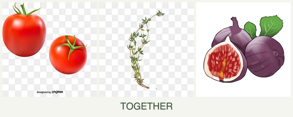 Can you plant tomatoes, thyme and figs together?